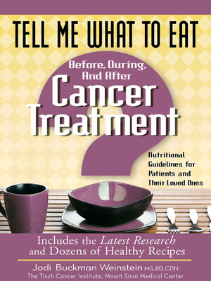 Tell Me What to Eat Before, During, and After Cancer Treatment - ebook
